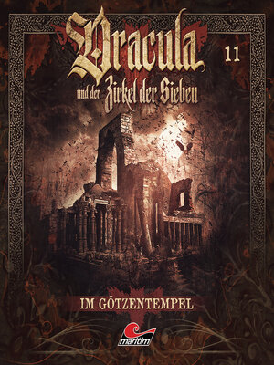 cover image of Dracula und der Zirkel der Sieben, Folge 11